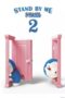 Stand by Me Doraemon 2 Stand by Me Doraemon 2