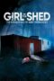 Girl in the Shed Girl in the Shed
