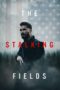 The Stalking Fields (2023) The Stalking Fields (2023)