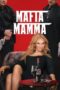 Mafia Mamma (2023) Mafia Mamma (2023)