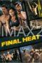 Final Heat (2024) Final Heat (2024)