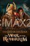 The Lord of the Rings The War of the Rohirrim (2024) The Lord of the Rings The War of the Rohirrim (2024)