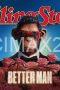 Better Man (2024) Better Man (2024)