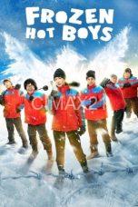Frozen Hot Boys (2025)