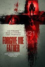 Forgive Me Father (2024)