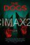 The Dogs (2025) The Dogs (2025)