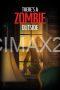 Theres a Zombie Outside (2025) Theres a Zombie Outside (2025)
