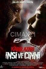 Kabir Azabı İnsi ve Cinni (2024)