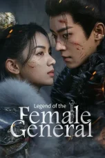 Legend of the Female General 2 (2025)