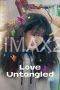 Love Untangled (2025) Love Untangled (2025)